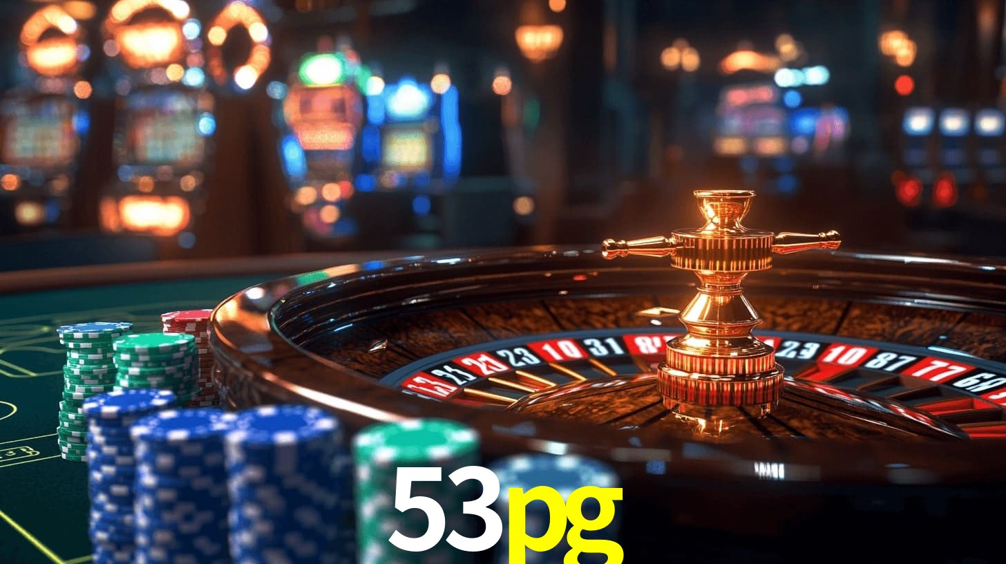 53pg: Jogos de Caça-Níqueis-Altas Recompensas, Roleta-Velocidade, Blackjack-Desafios Máximos