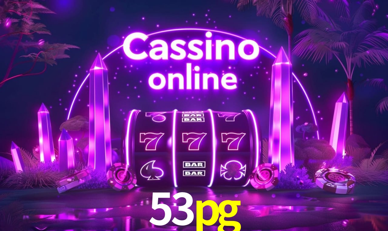 53pg - cassino ao vivo